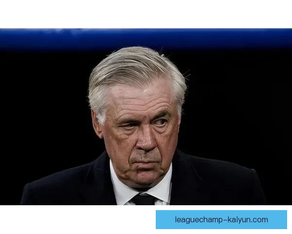 安切洛蒂进攻体系状态分析显示其竞争力增强，成为球队战术核心。